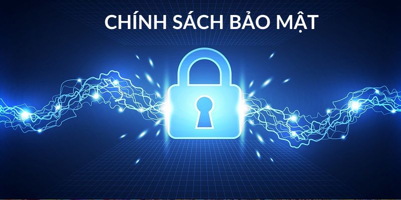 Chính sách bảo mật liên quan đến vấn đề lưu trữ thông tin 